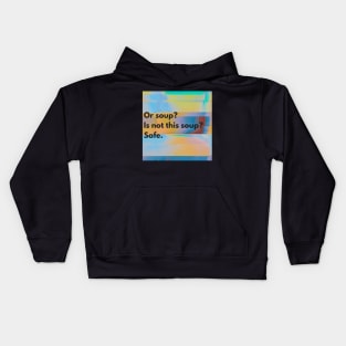 A Poem of Soup Kids Hoodie